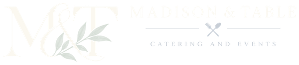 Madison & Table — Catering and Events